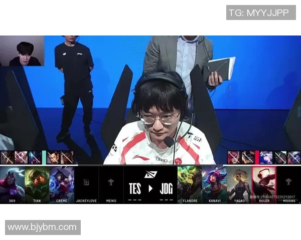 赛后分析：JDG与TES对决中个人能力的深度剖析与比较